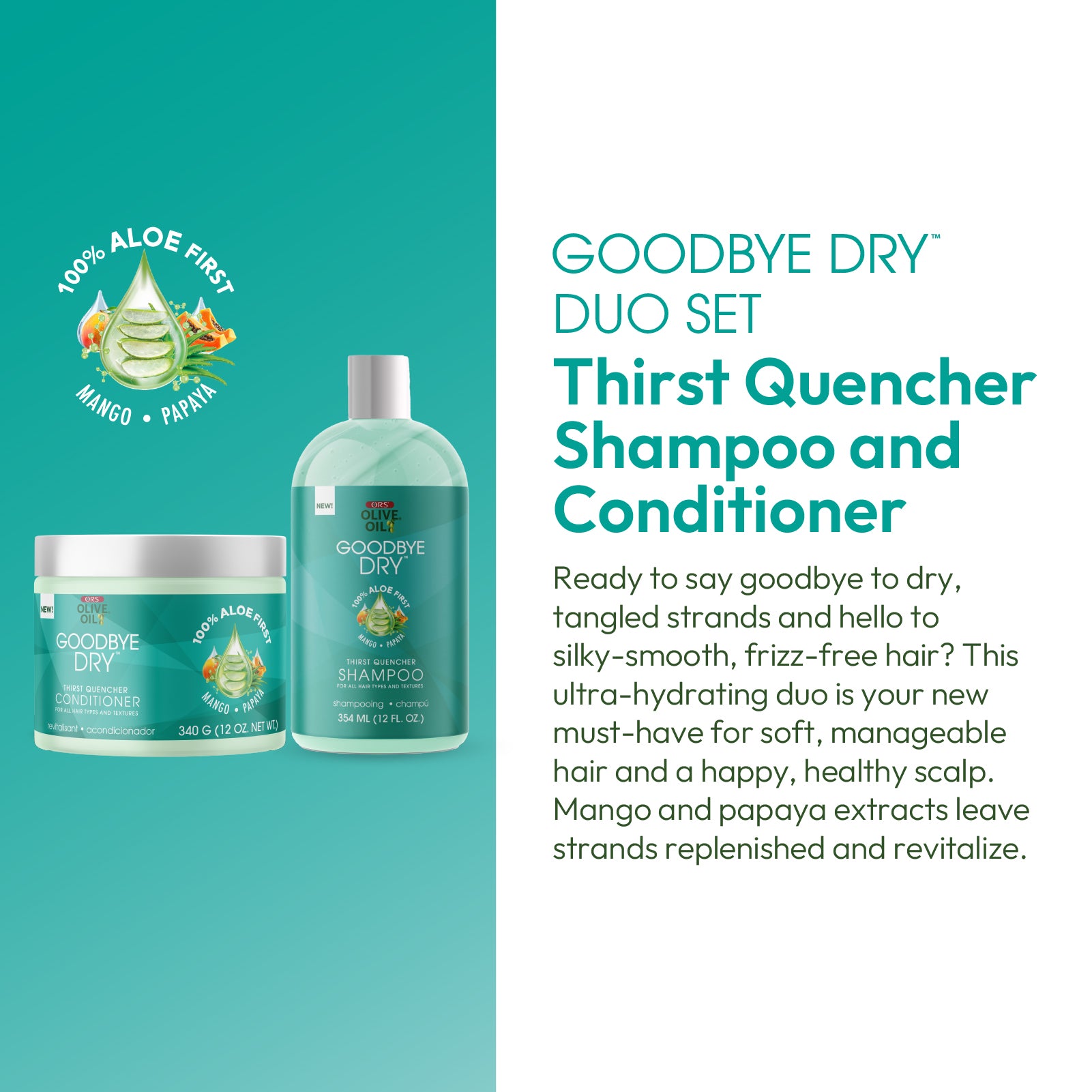 ORS Olive Oil Goodbye Dry Thirst Quencher Shampoo & Conditioner Bundle