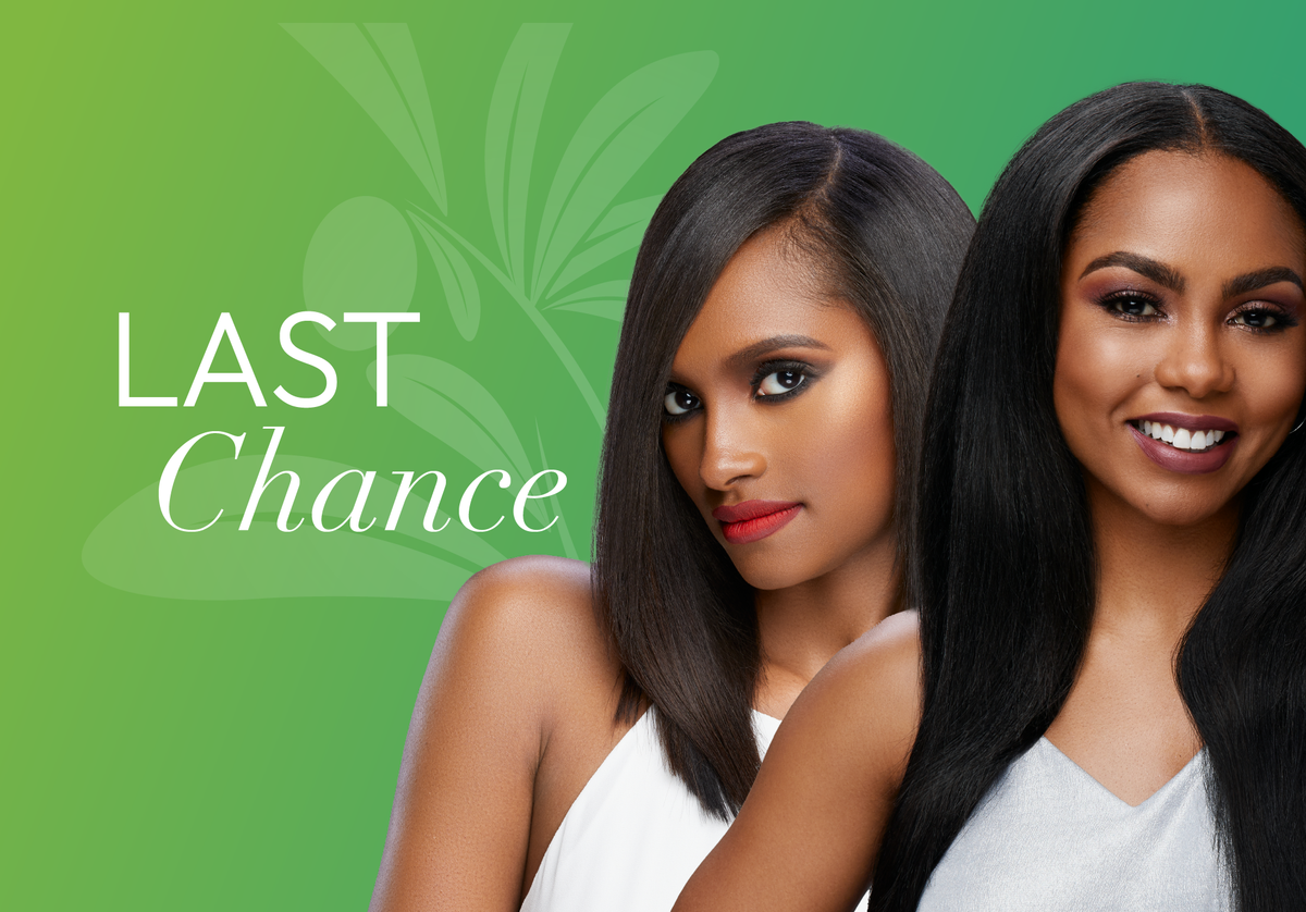 Last Chance – ORS Hair Care ®